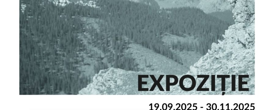 Expoziția „Natură și cultură: munții care inspiră” prezentată la Brașov și Bran